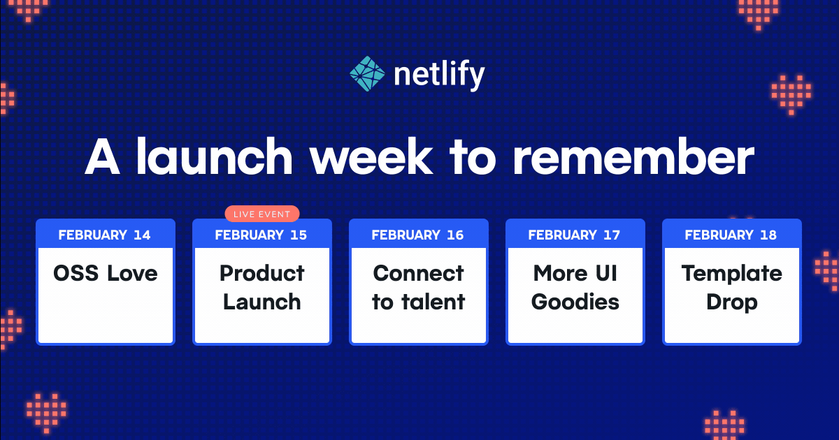 Launch calendar for week of February 14