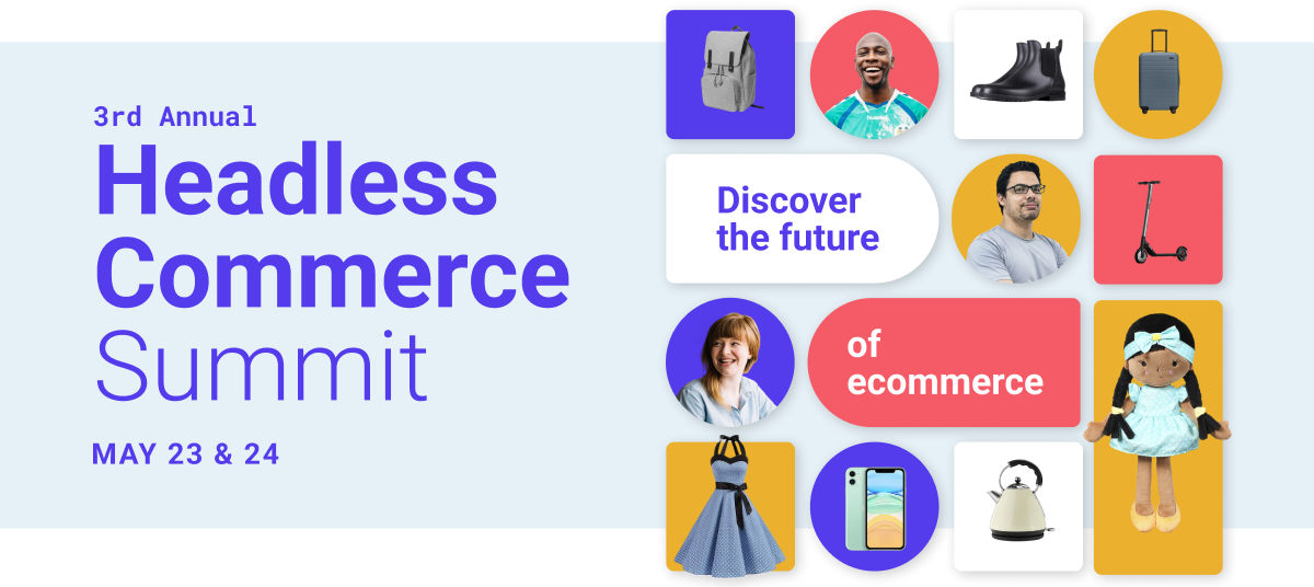 Headless Commerce Summit