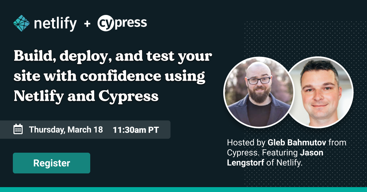 Netlify + Cypress webinar