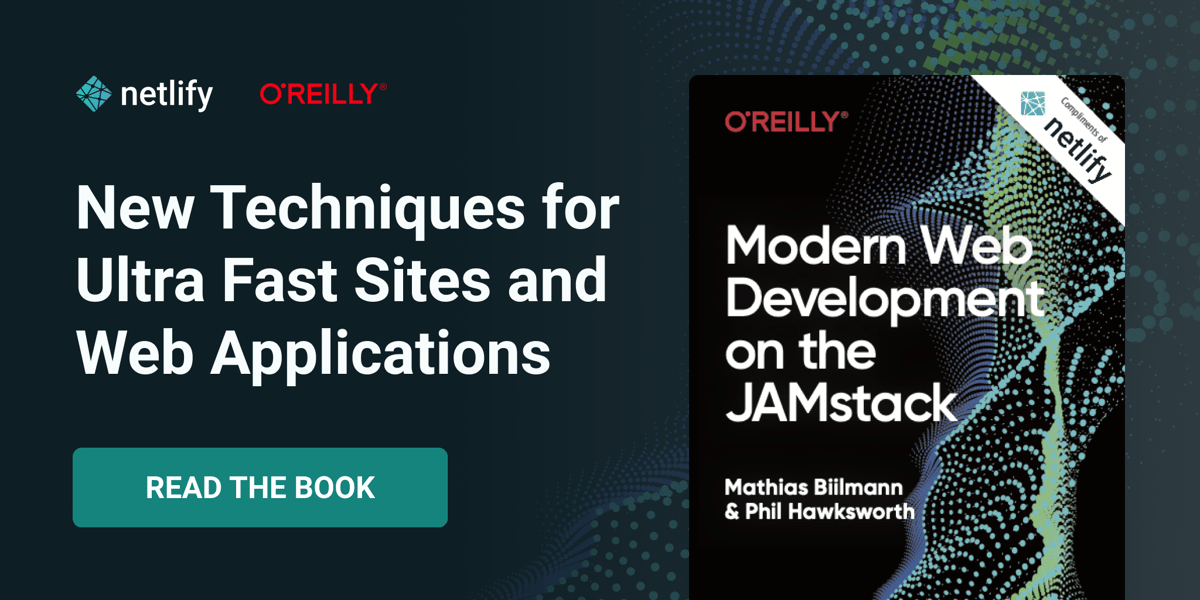 Modern Web Development on the Jamstack