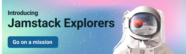 Jamstack Explorers