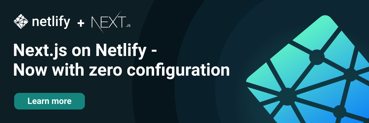 Nextjs on Netlify with zero configuration